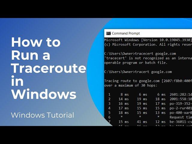 How to Run a Traceroute in Windows 10 & 11