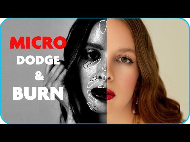 FOR BEGINNERS: Master Micro Dodge and Burn For High-End skin Retouching