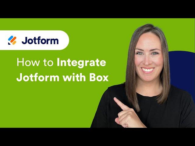 How to Integrate Jotform with Box