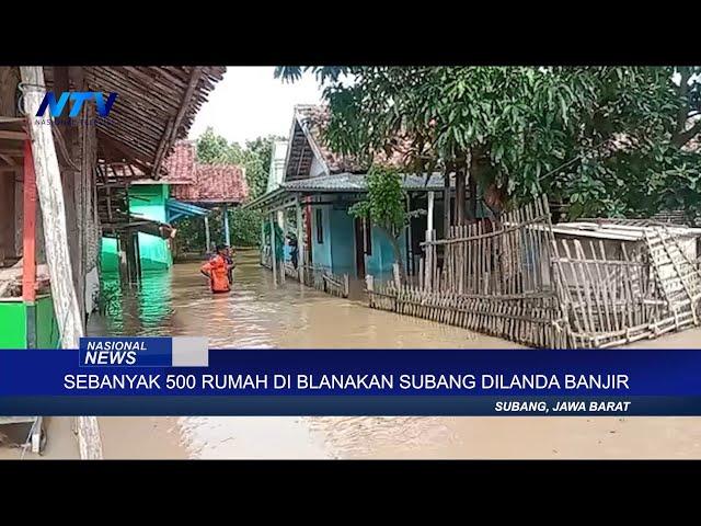 SEBANYAK 500 RUMAH DI BLANAKAN SUBANG DILANDA BANJIR