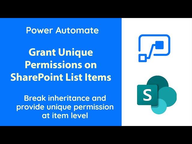 Power Automate - Grant Unique Permissions to SharePoint Items