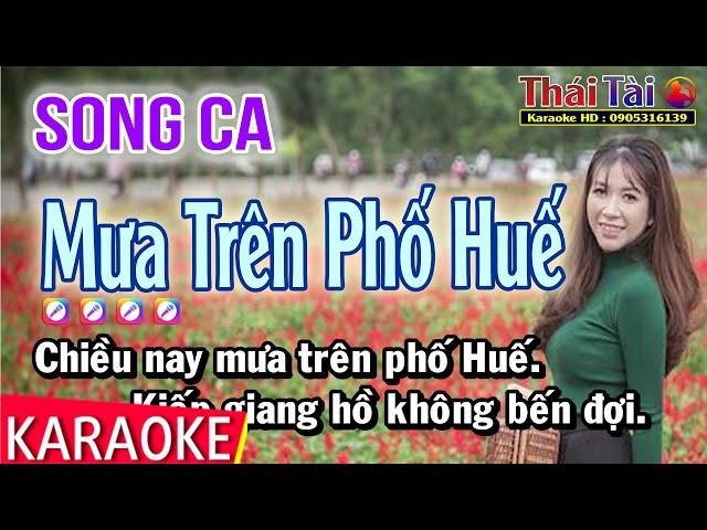 Karaoke Mưa Trên Phố Huế Song Ca - Thái Tài