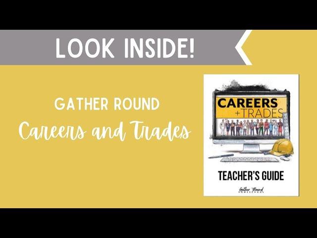 Gather Round Homeschool | Careers and Trades | Look Inside