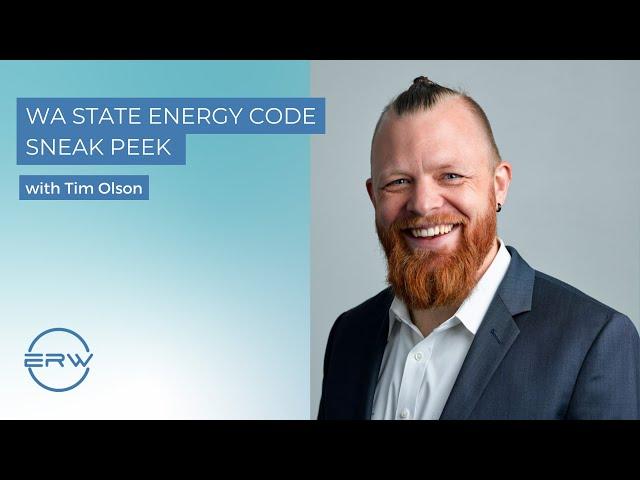WA State Energy Code Sneak Peek