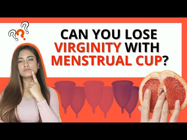 Kya menstrual cups/ tampons use karne se virginity lose hoti hai?