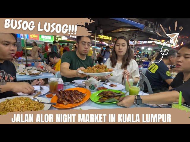 JALAN ALOR NIGHT MARKET | DIY FOOD TRIP IN KUALA LUMPUR, MALAYSIA | WALKING TOUR | STREET FOODS