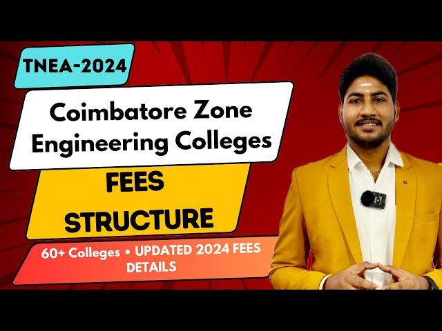 Engineering College Fee Structure-Coimbatore Zone 60+Colleges|TNEA 2024|College&Hostel Fees|Dinesh