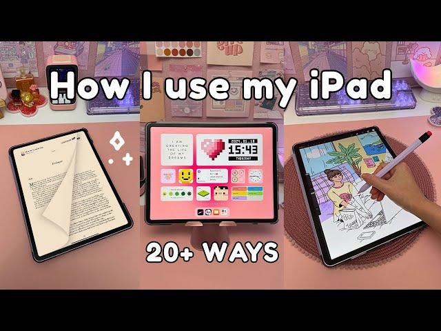 20+ WAYS I USE MY iPAD PRO  | iPad apps + tips | apple pencil ️