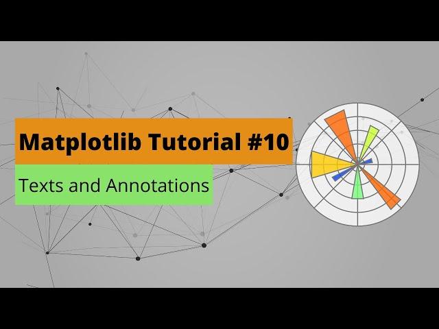 Matplotlib Tutorial #10: Texts and Annotations