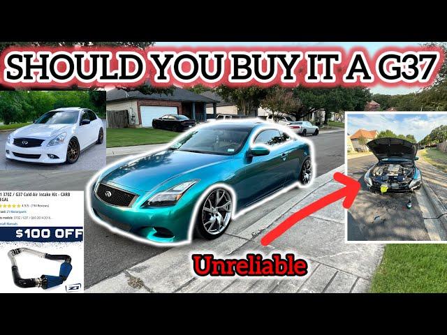 WATCH BEFORE BUYING A G37/VQ???