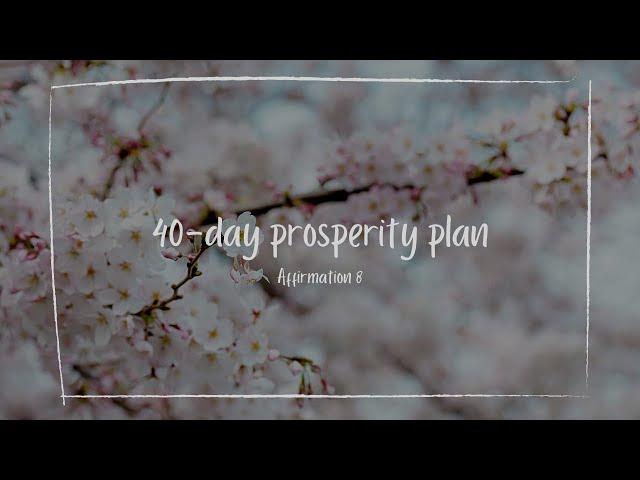 40-Day Prosperity Plan- John Randolph Price | DAY 8