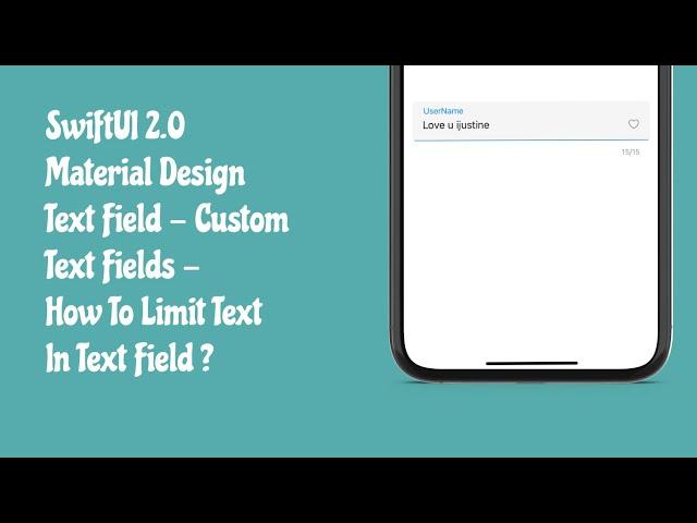 SwiftUI 2.0 Material Design TextField - How to limit text In TextField? - SwiftUI Tutorials