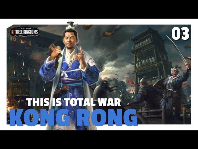 Trading Up! Sacrificing One City to Rank Up! | Kong Rong This Is Total War Let's Play E03