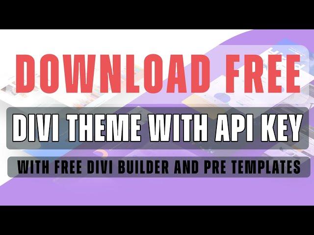 How to download Divi theme for free || With free API Key and Divi Builder.