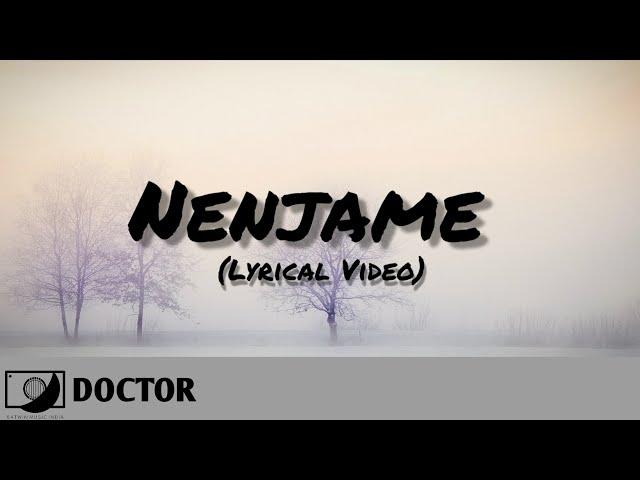 Doctor - Nenjame Nenjame (Lyric Video)  #64T