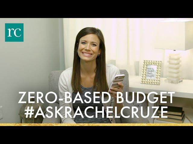 "What is a Zero-Based Budget?" #AskRachel