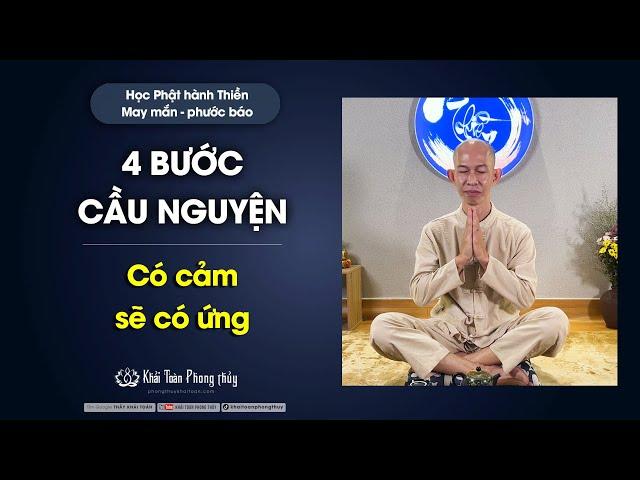 Cầu nguyện | Lời cầu nguyện mỗi sáng | Thầy Khải Toàn | Phong thủy & Thiền Định