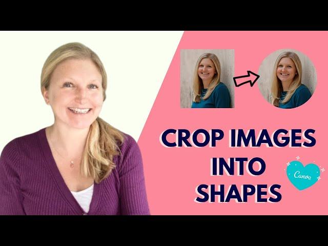 CANVA TUTORIAL: How to crop photos into circles with Canva | Crop images into shapes