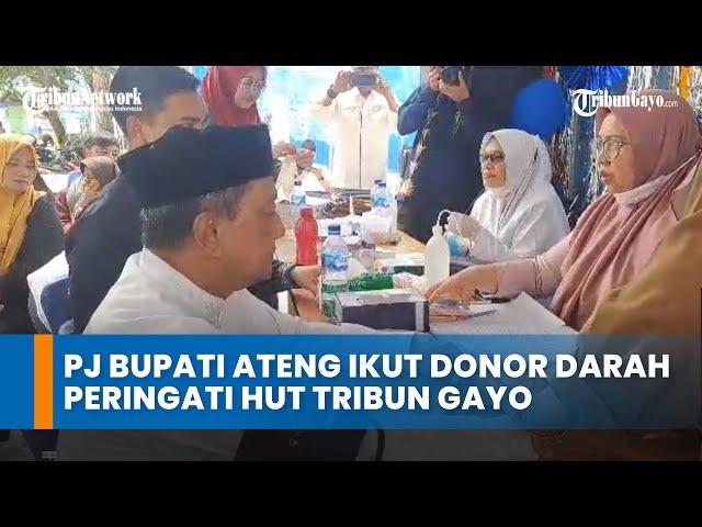 Pj Bupati Mirzuan Ikut Donor Darah pada Peringatan HUT Pertama Tribun Gayo