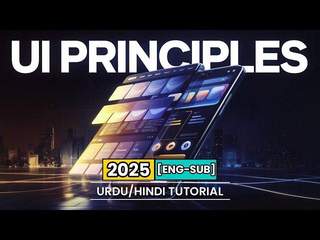 UI/UX Design Course - UI Design Principles 2025 - [Eng-Sub]