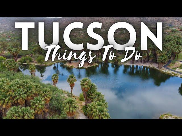 20 Things To Do in Tucson Arizona 2024