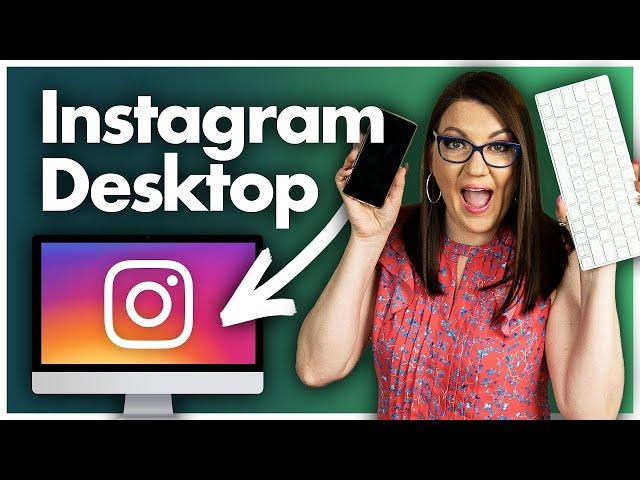 How to Use Instagram on Your Desktop