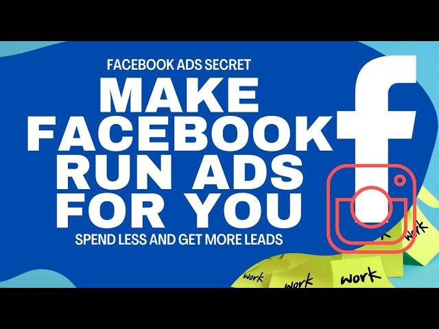 Automated Facebook ads | Make Facebook run ads for you