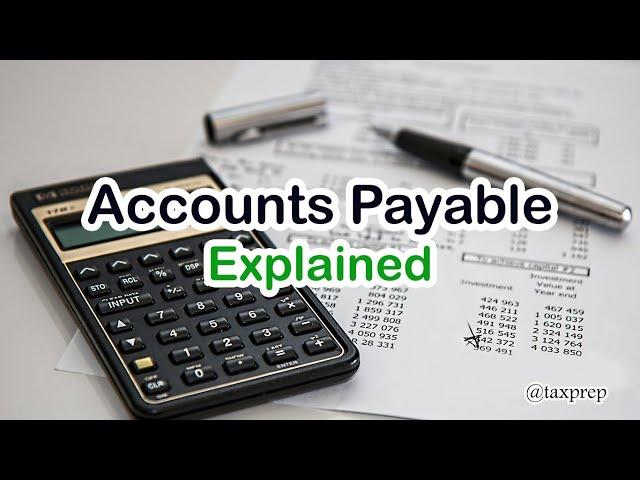 What is Accounts Payable? Explanation with Examples