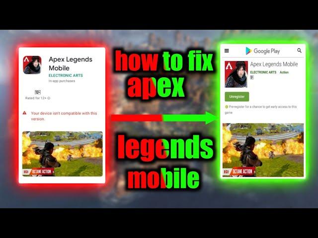 Apex legends mobile device not compatible problem solve| apex legends mobile device compatibility