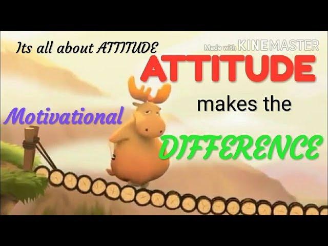 Attitude makes the difference|Animation video on attitude