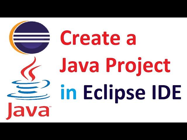 How to create and run a Java Project in Eclipse IDE | Java | Eclipse