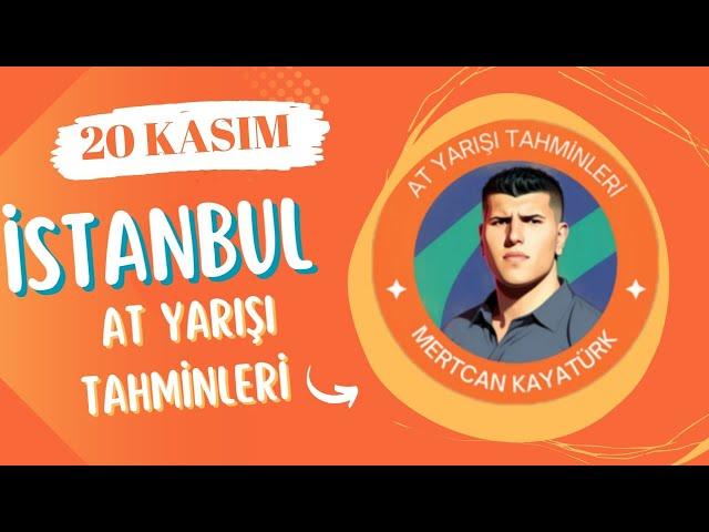 20 KASIM ÇARŞAMBA İSTANBUL AT YARIŞI TAHMİNLERİ