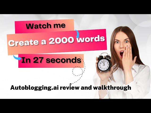 Autoblogging.ai review and tutorial -  Create a complete blog post with just the title !