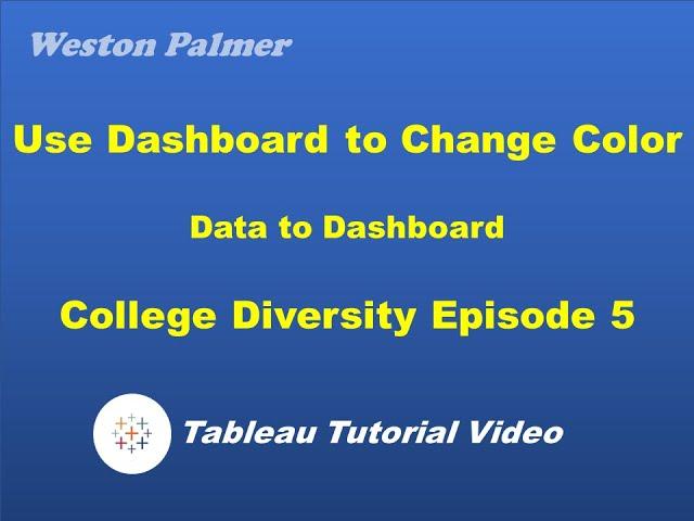 Tableau Tutorial - Data to Dashboard - Use dashboard to change bar color Part 5 of 5