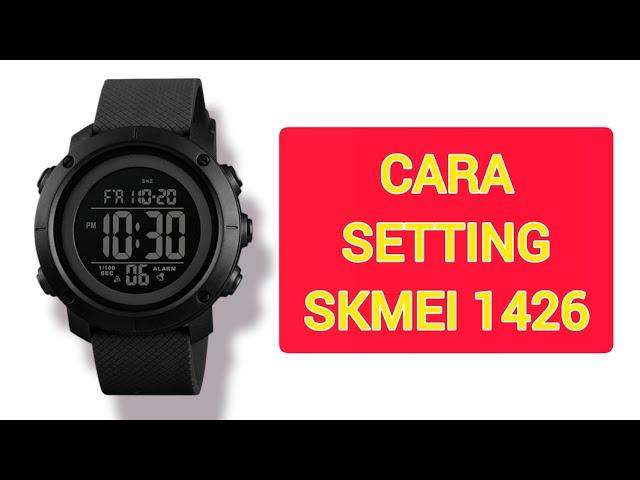 CARA SETTING JAM SKMEI 1426