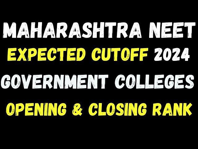 NEET 2024 MBBS Government Cutoff Maharashtra| Minimum Score Required | Open Category #neet2024