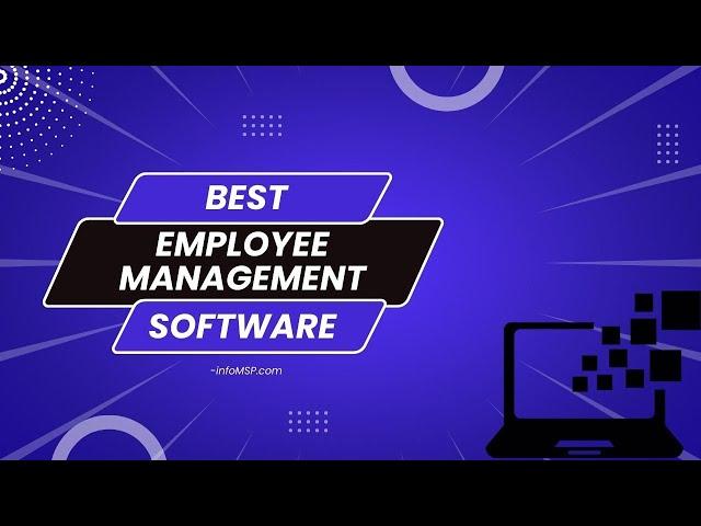 Know The 10 Best Employee Management Software