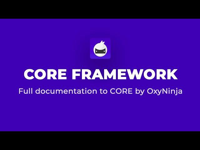 How To Use Core Framework by OxyNinja - Tutorial & Examples