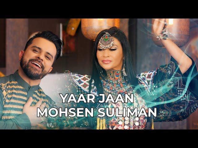 Mohsen Suliman - Yaar Jaan New Mast Afghan Song 2024  [4K]