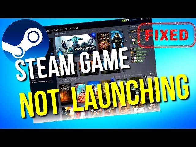 How to Fix Steam game not launching windows 10 | Steam Game Not Opening problem solved 2021