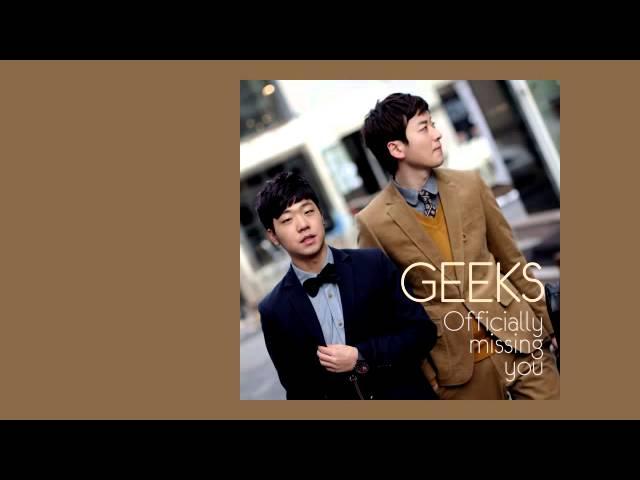 Geeks (긱스) - Officially Missing You