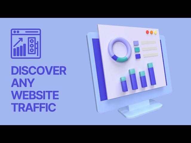 How To Discover Review & Analyze Any Website Traffic Information For Free? 