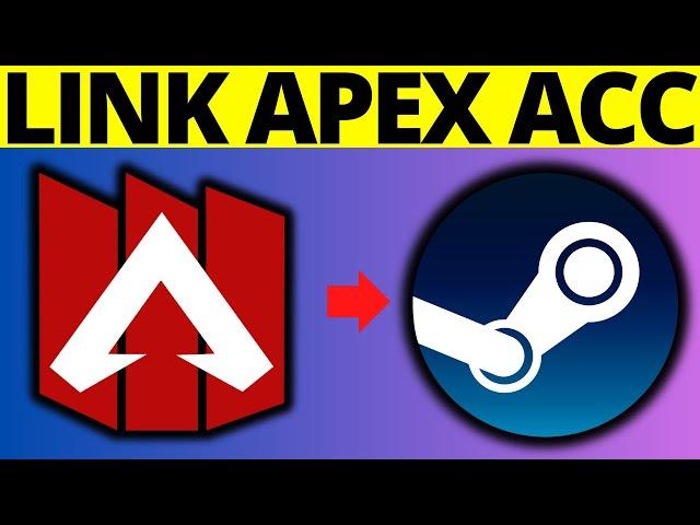 How To Link Apex Legends Account To Steam