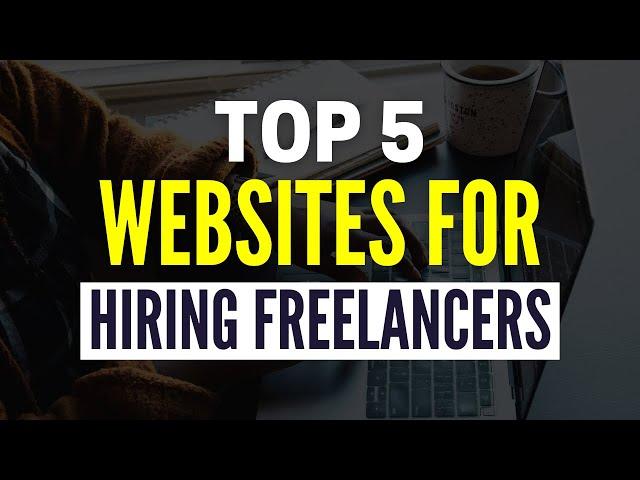 Best Freelance Websites To Hire Freelancers Online (2024)