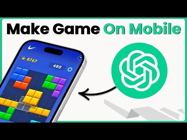 Create Mobile Games Using ChatGPT Without Coding Skills – Easy Guide