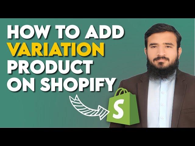 How To Add Products Variants On Shopify 2023 | Shopify Tutorial Urdu/Hindi | Lesson 04