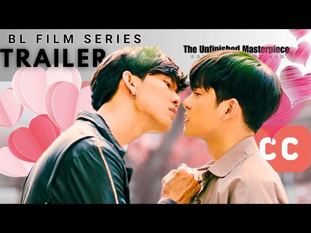 BL Official Trailer: The Unfinished Masterpiece | A Hopeful Rom-Com ️