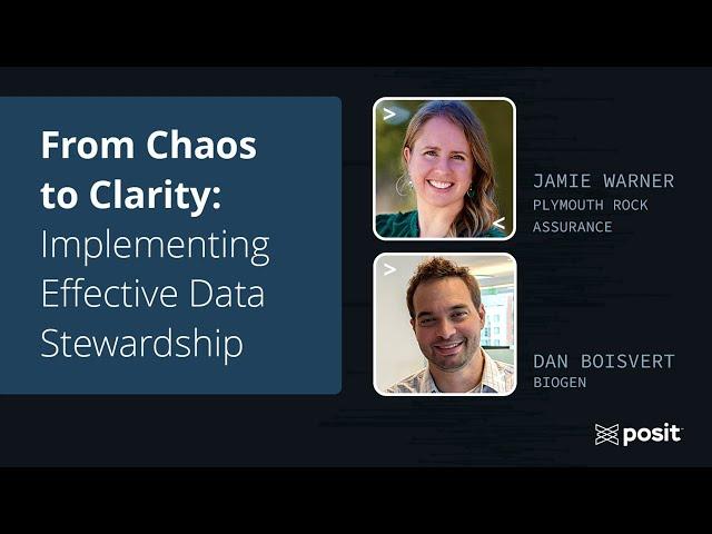 From Chaos to Clarity: Implementing Effective Data Stewardship