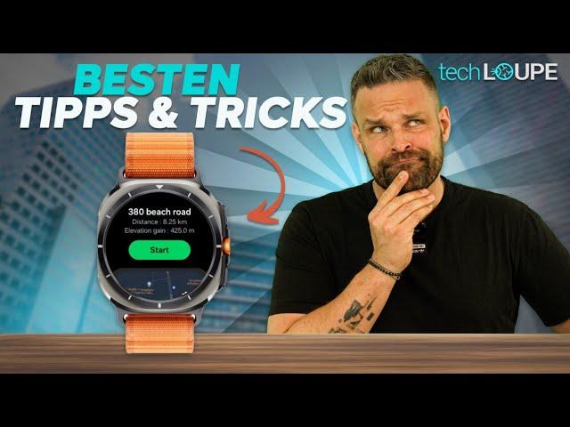 Samsung Galaxy Watch Ultra  - die BESTEN Tipps & Tricks | deutsch