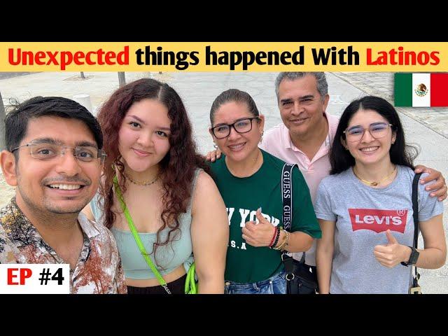 When Latinos Completely Surprised Me in Mexico 